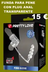 FUNDA PARA PENE CON PLUG ANAL TRANSPARENTE