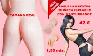 MUÑECA HINCHABLE PAOLA CON MASTURBADOR