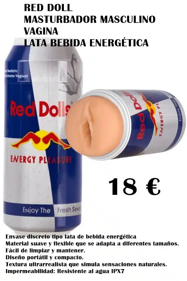 RED DOLL MASTURBADOR MASCULINO VAGINA LATA BEBIDA ENERGÉTICA